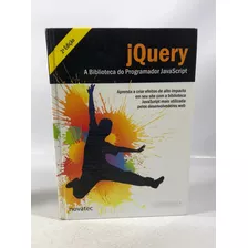 Livro Jquery A Biblioteca Do Programador Javascript 2 O720