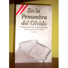 Testimonios De La Guerra Del Pacífico 1879