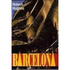 Livro Barcelona Robert Hughes