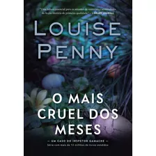 Livro O Mais Cruel Dos Meses - Inspetor Gamache - Livro 3