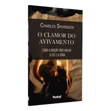 O Clamor Do Avivamento | Charles Spurgeon, De Charles Spurgeon. Editora Cpp, Capa Dura Em Português