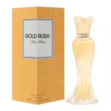 Perfume Gold Rush De Paris Hilton Mujer 100 Ml Eau De Parfum Nuevo Original