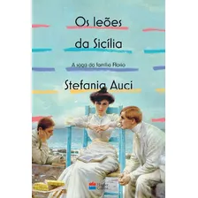 Libro Leoes Da Sicilia Os A Saga Da Familia Florio De Auci S