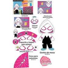 Kit Imprimible De Spider Gwen (invitación,mesa De Snacks)