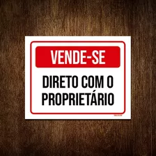 Placa De Sinalização - Vende-se Direto Proprietário 18x23