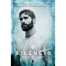 O Silêncio Das Águas, De Cherry, Brittainy C.. Série Elementos (3), Vol. 3. Editora Record Ltda., Capa Mole Em Português, 2017