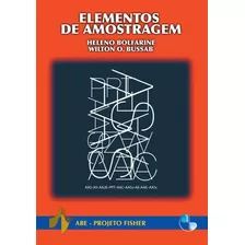 Elementos De Amostragem, De Bolfarine, Heleno E Bussab, Wilton. Editora Blucher Em Português