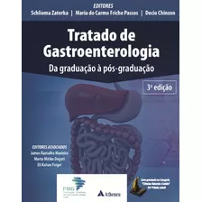 Tratado De Gastroenterologia Da Graduacao A Pos-graduacao
