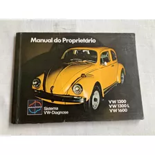 Manual Proprietario Fusca 1300 1600 Bizorrao Editado 05/75