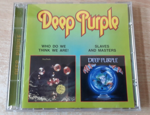 Deep Purple  Cd Who Do We Think We Are - Slaves And Master
