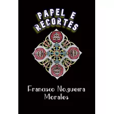 Livro Papel E Recortes