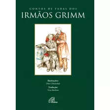 Contos De Fadas Dos Irmãos Grimm, De Jackob - Wihelm Grimm. Série Contos Da Fonte Editora Pia Sociedade Filhas De São Paulo Em Português, 2021