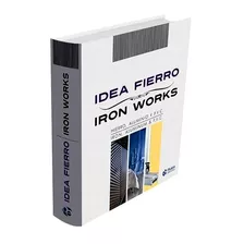 Libro Idea Fierro Iron Works Hierro Aluminio Pvc