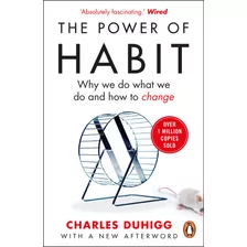 The Power Of Habit - Duhigg, Charles - Random House Uk