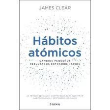 Libro James Clear - Hábitos Atómicos 