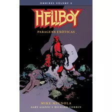 Hellboy Omnibus - Volume 02: Paragens Exóticas, De Mignola, Mike. Editora Edições Mythos Eireli,dark Horse, Capa Mole Em Português, 2021