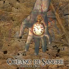 Océano De Sangre - Hasta El Final. Cd Nuevo Cerrado