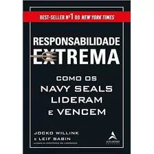 Kit: Responsabilidade Extrema + A Dicotomia Da Liderança