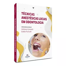 Técnicas Anestésicas Locais Em Odontologia - 1ª Edição