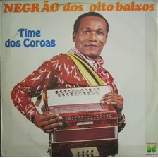 Lp Negrão Dos Oito Baixos Time Dos Coroas