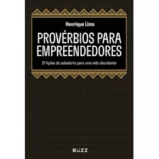 Livro Provérbios Para Empreendedores:: 31 Lições De Sabed...