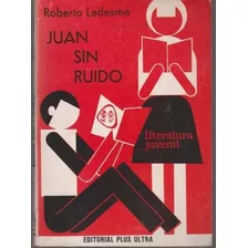 Roberto Ledesma - Juan Sin Ruido (plus Ultra)(ad)