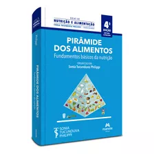 Livro Pirâmide Dos Alimentos - Fundamentos Básicos Da Nut...