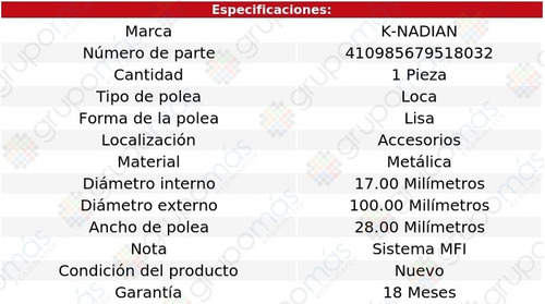 Polea Accesorios Metalica Lisa X-90 L4 1.6l 96 K-nadian Foto 3