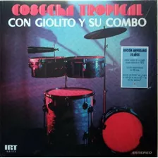 Vinilo Nuevo Giolito Y Su Combo - Cosecha Tropical