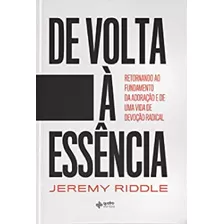 De Volta À Essência