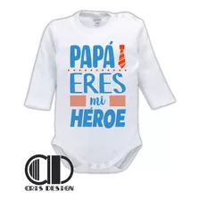 Body Bebe Frases Para Papá - Día Del Padre - Personalizados 