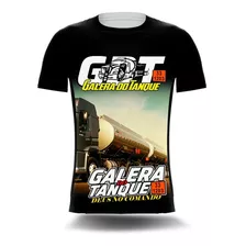 Camisa Camiseta Caminhoneiro Galera Do Tanque Combustível