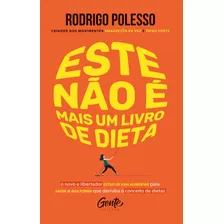 Livro Este Não É Mais Um Livro De Dieta