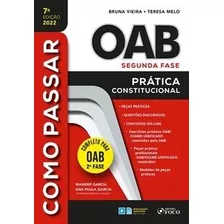 Livro Como Passar Na Oab 2ª Fase - Prática Constitucional