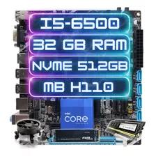 Kit Gamer Intel I5-6500 + Ddr4 32gb + Nvme 512gb + Mb H110