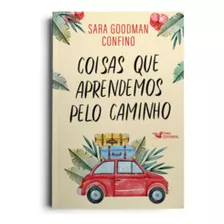 Coisas Que Aprendemos Pelo Caminho Um História Emocionante