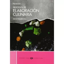 Procesos De Elaboracion Culinaria Parani, De Vvaa. Editorial Paraninfo, Tapa Blanda En Español, 9999