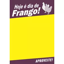 50 Cartaz Oferta Hoje É Dia De Frango Promoção 31,5x46