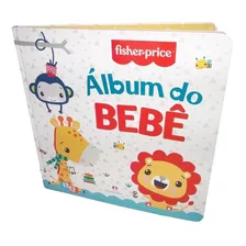 Livro Infantil Diário Bebê Álbum Fotos Gestação Fisher Price