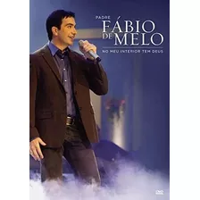 Dvd Padre Fábio De Melo - No Meu Interior Tem Deus