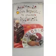 Azeite De Oliva Espanhol Na Alimentação Infantil