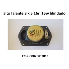 Alto Falante 3 X 5 16r 15w Ydt813 Blindado Promoção