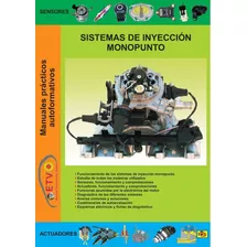 Manual De Sistemas De Inyección Monopunto Auto Formativo