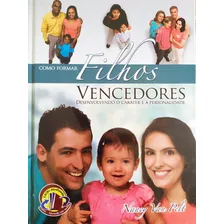 Filhos Vencedores, De Nancy Van Pelt. Editora Casa Publicadora Brasileira - Cpb Em Português