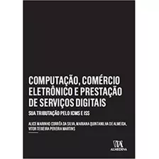 Computação, Comércio Eletrônico E Prestação De Serviços Digitais