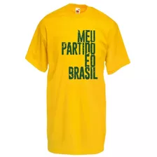 Camisa Meu Partido É O Brasil