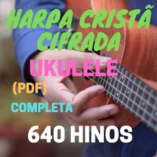 Harpa Cristã Cifrada - Ukulele 