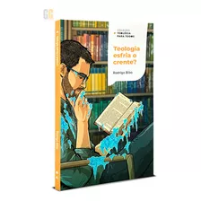 Teologia Esfria O Crente? | Rodrigo Bibo