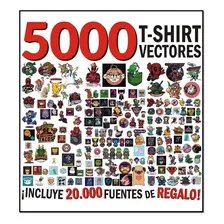 5000 Vectores Buzo Remeras Sublimación Serigrafía + Extras!