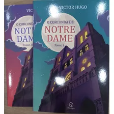 Livro O Corcunda De Notre Dame Tomo 1 E Tomo 2 - Hugo, Victor [2021]